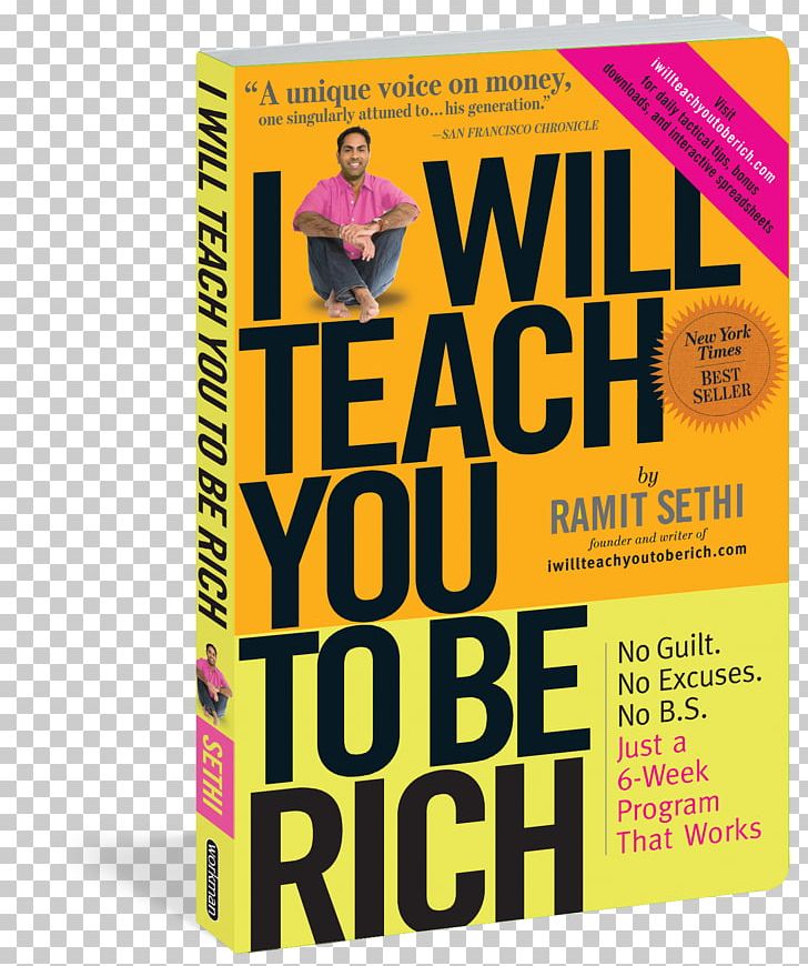 I Will Teach You To Be Rich Product Book Font Ramit Sethi PNG, Clipart, Book, I Will Teach You To Be Rich, Text, Yellow Free PNG Download
