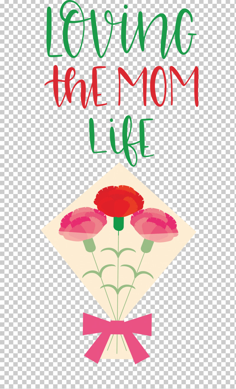Mothers Day Mothers Day Quote Loving The Mom Life PNG, Clipart, Coffee Cup, Cut Flowers, Fathers Day, Floral Design, Greeting Card Free PNG Download