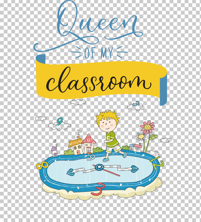 QUEEN OF MY CLASSROOM Classroom School PNG, Clipart, Abstract Art, Cartoon, Classroom, Human Height, School Free PNG Download