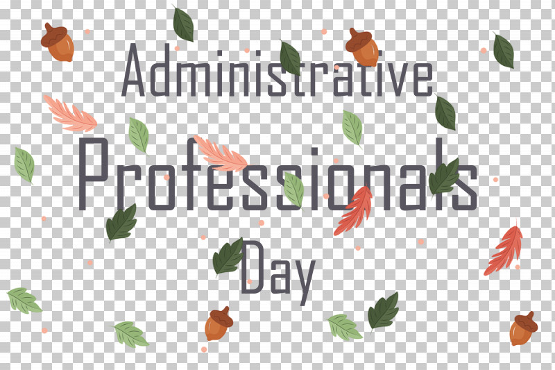 Administrative Professionals Day Secretaries Day Admin Day PNG, Clipart, Admin Day, Administrative Professionals Day, Biology, Leaf, Logo Free PNG Download