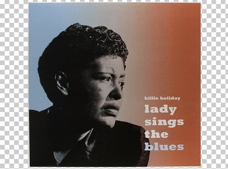 Lady Sings The Blues Album Phonograph Record LP Record PNG, Clipart, Album, Album Cover, Billie Holiday, Blues, Compact Disc Free PNG Download