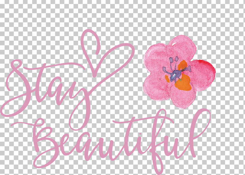Stay Beautiful Fashion PNG, Clipart, Cut Flowers, Fashion, Floral Design, Flower, Greeting Free PNG Download