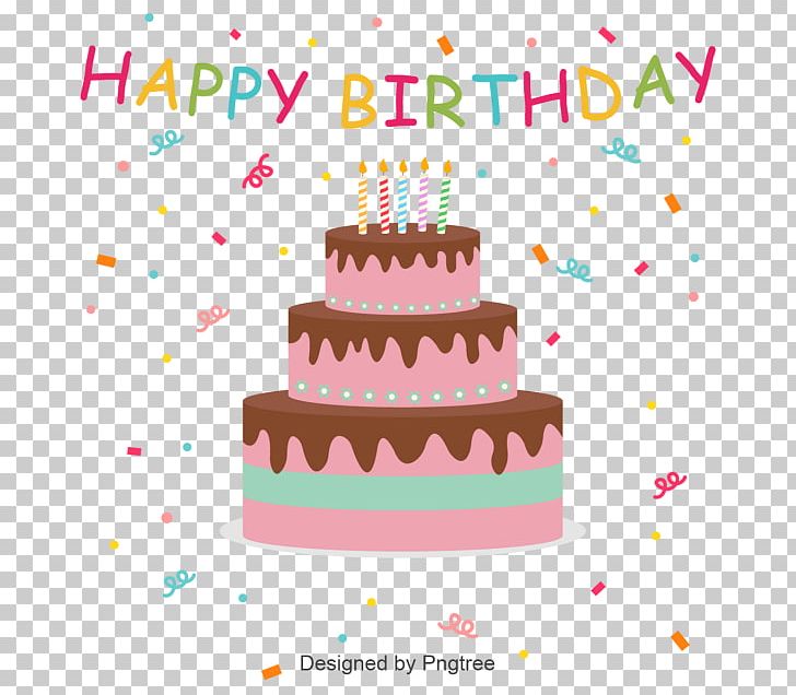 Birthday Cake Happy Birthday To You Vecteur PNG, Clipart, Anniversary, Birthday Cake, Birthday Card, Buttercream, Cake Free PNG Download