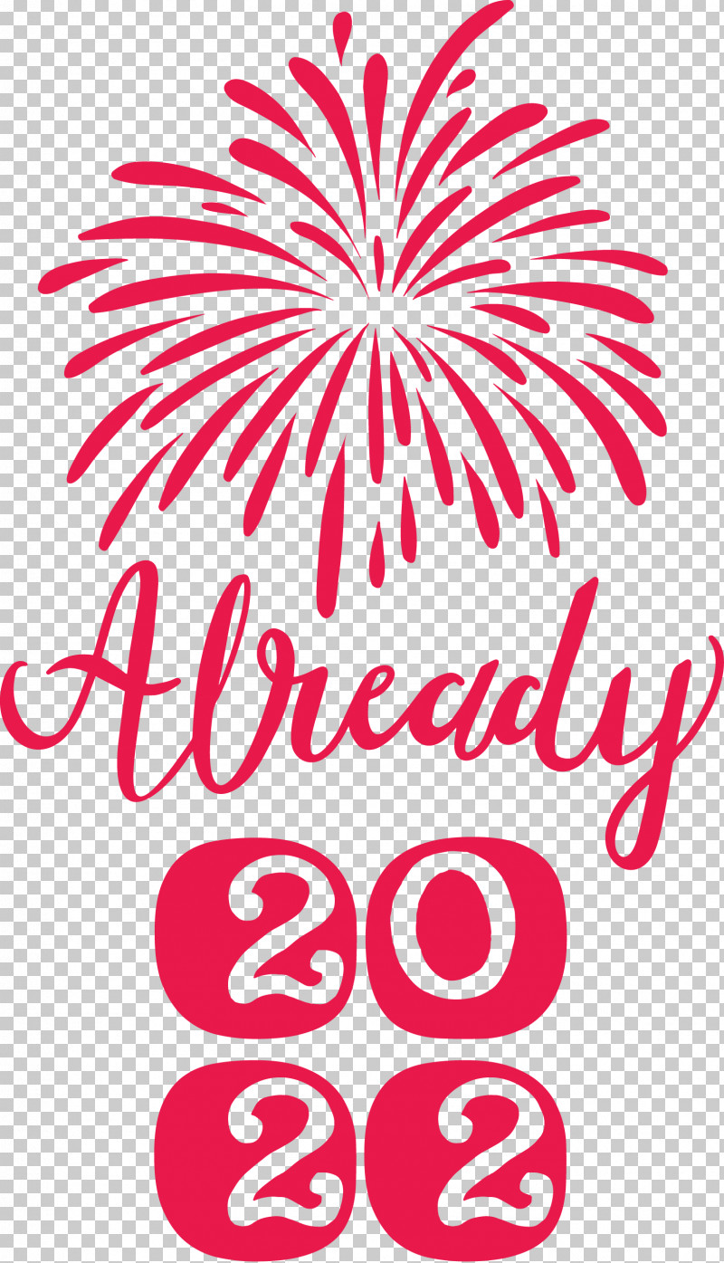 Already 2022 New Year 2022 New Year PNG, Clipart, Biology, Floral Design, Flower, Geometry, Line Free PNG Download