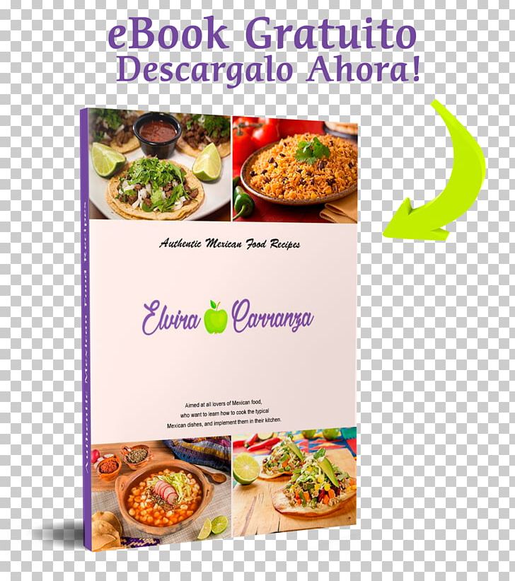 vegetarian cuisine mexican cuisine recipe dish modern authentic mexican cooking png clipart advertising casserole convenience food imgbin com