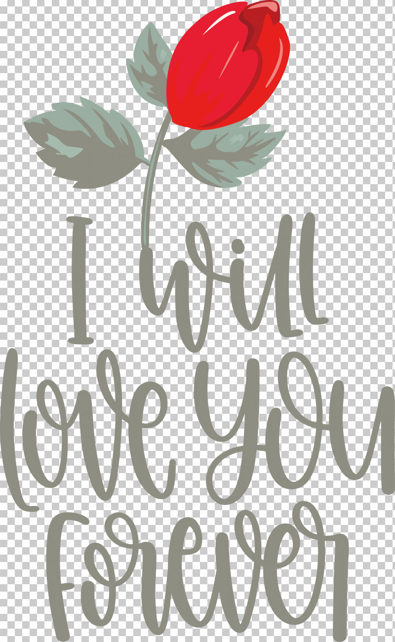 Love You Forever Valentines Day Valentines Day Quote PNG, Clipart, Cut Flowers, Floral Design, Flower, Logo, Love You Forever Free PNG Download