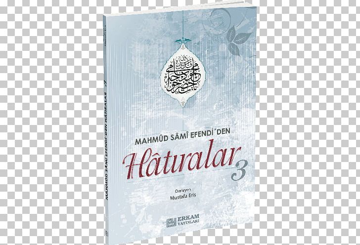 Ramazanoğlu Mahmud Samı Efendi Yeni Nesilleri Inşâ Eden âlimlerimiz: Kendi Dillerinden Hayatları Book Alimlerimiz-1 Bokförlag PNG, Clipart, Bestseller, Book, Brand, Gittigidiyor, Hepsiburadacom Free PNG Download