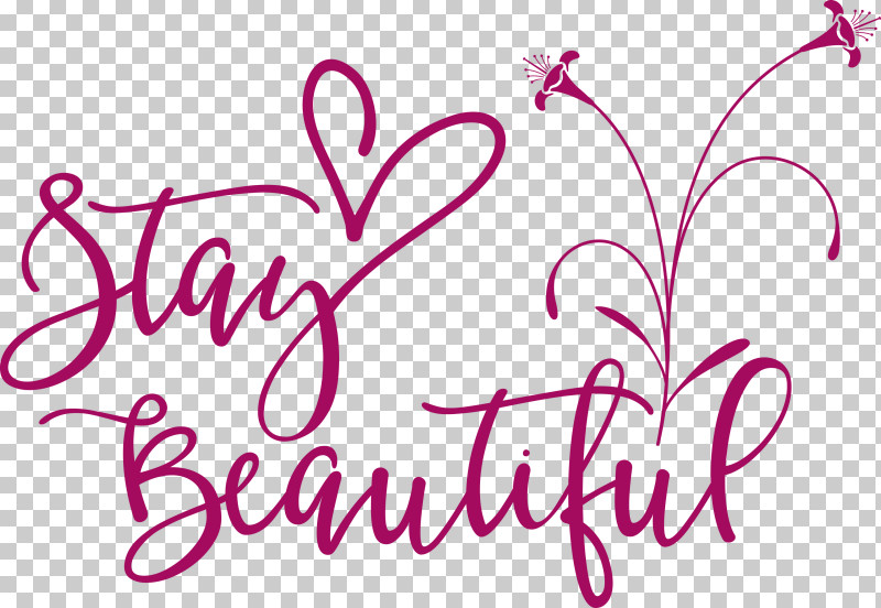 Stay Beautiful Fashion PNG, Clipart, Calligraphy, Fashion, Flower, Geometry, Line Free PNG Download