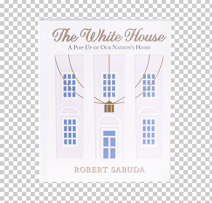 The White House: A Pop-up Of Our Nation's Home The Christmas Story: An Exquisite Pop-up Retelling Encyclopedia Prehistorica Book PNG, Clipart,  Free PNG Download