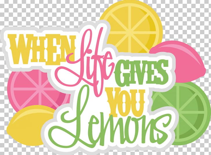 When Life Gives You Lemons PNG, Clipart, Area, Clip Art, Cut, Digital Scrapbooking, Embellishment Free PNG Download