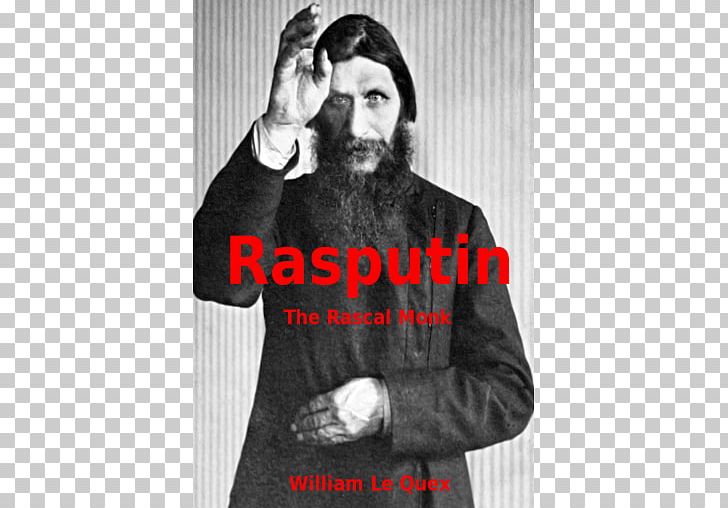 Grigori Rasputin Rasputin The Mad Monk Russian Revolution Malaya Nevka River PNG, Clipart, 30 December, Album Cover, Beard, Execution Of The Romanov Family, Facial Hair Free PNG Download