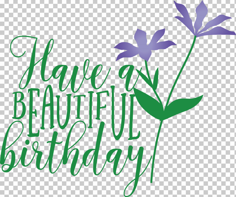 Beautiful Birthday PNG, Clipart, Beautiful Birthday, Flower, Green, Leaf, Line Free PNG Download