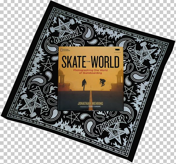 Skate the World Photographing One World of Skateboarding