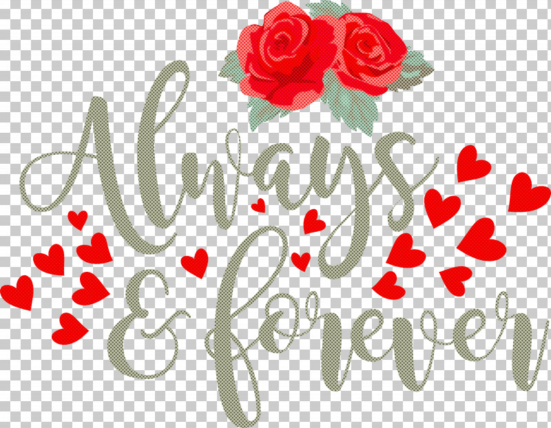 Valentines Day Always And Forever PNG, Clipart, Always And Forever, Autocad, Dwg, Text, Valentines Day Free PNG Download