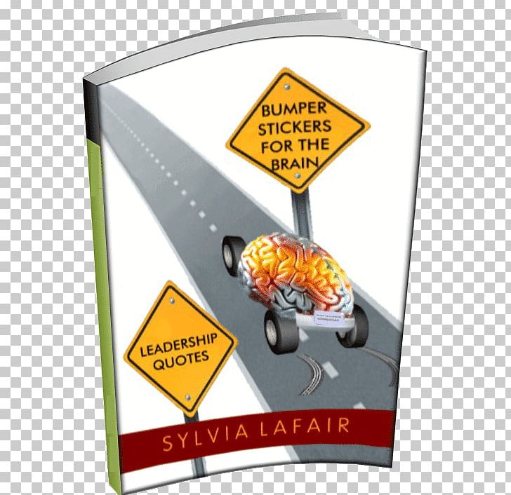 Leadership Quotes: Bumper Stickers For The Brain Paperback Cartoon Recreation Font PNG, Clipart, Area, Cartoon, Doctor Of Philosophy, Leadership, Others Free PNG Download