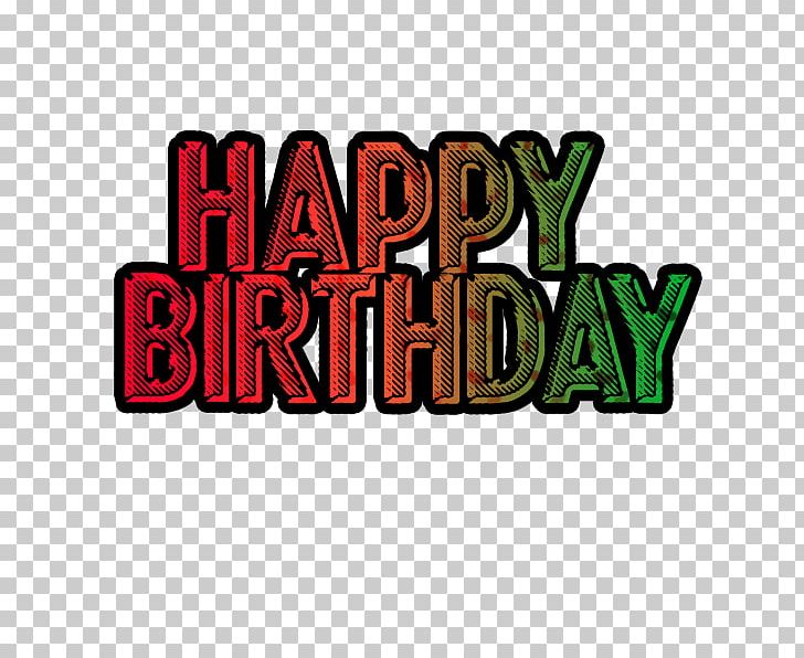 Happy Birthday To You Text PNG, Clipart, Area, Birthday, Birthday Cake, Brand, Deviantart Free PNG Download