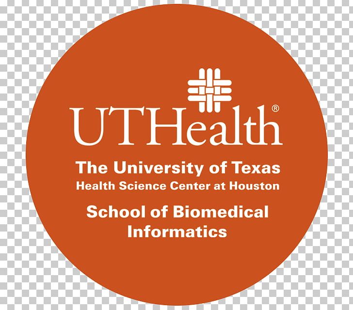 University Of Texas Health Science Center At Houston University Of Texas Health Science Center At San Antonio UTHealth School Of Biomedical Informatics University Of Texas System Health Informatics PNG, Clipart, Area, Brand, Circle, College, Education Free PNG Download