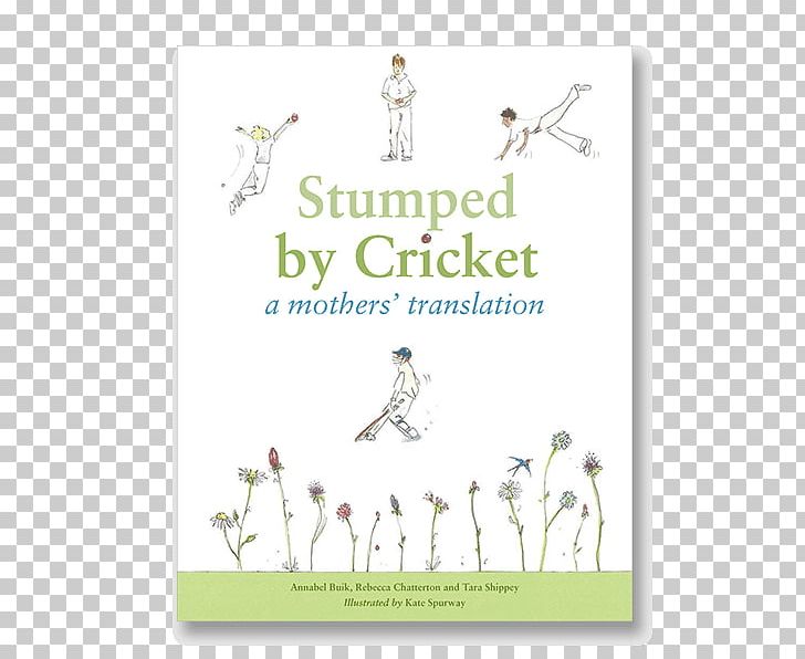 Stumped By Cricket: A Mothers' Translation Rugby Tackled: A Mothers' Translation Book Amazon.com Cricket Wireless PNG, Clipart,  Free PNG Download