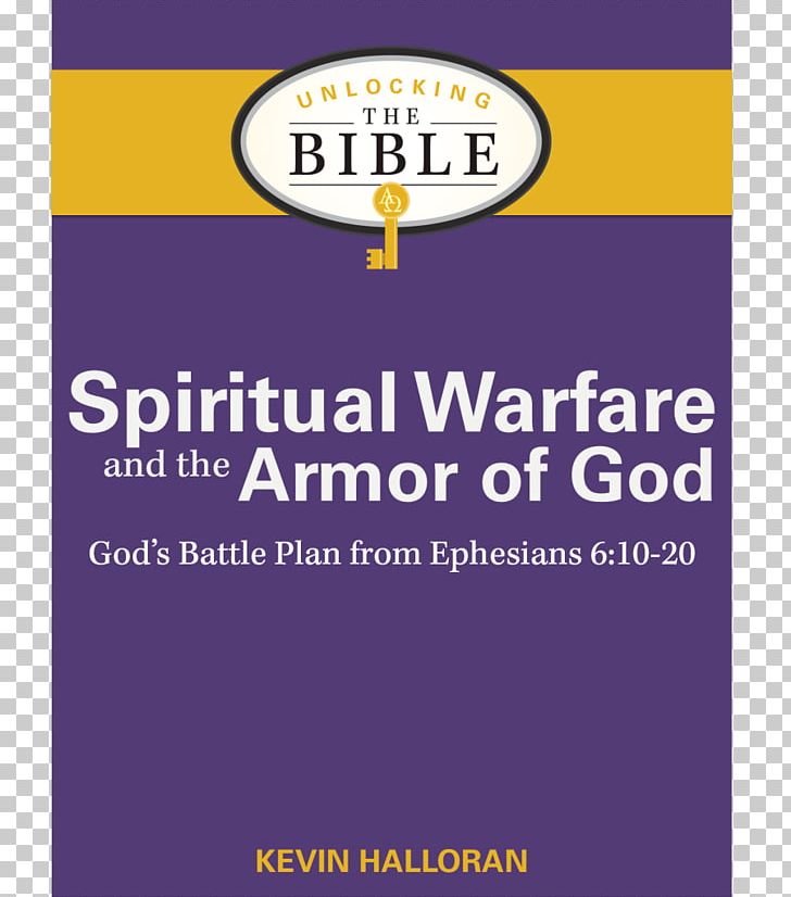 Bible Epistle To The Ephesians Armor Of God Spiritual Warfare Sermon PNG, Clipart, Advertising, Area, Armor Of God, Armour, Armoured Fighting Vehicle Free PNG Download