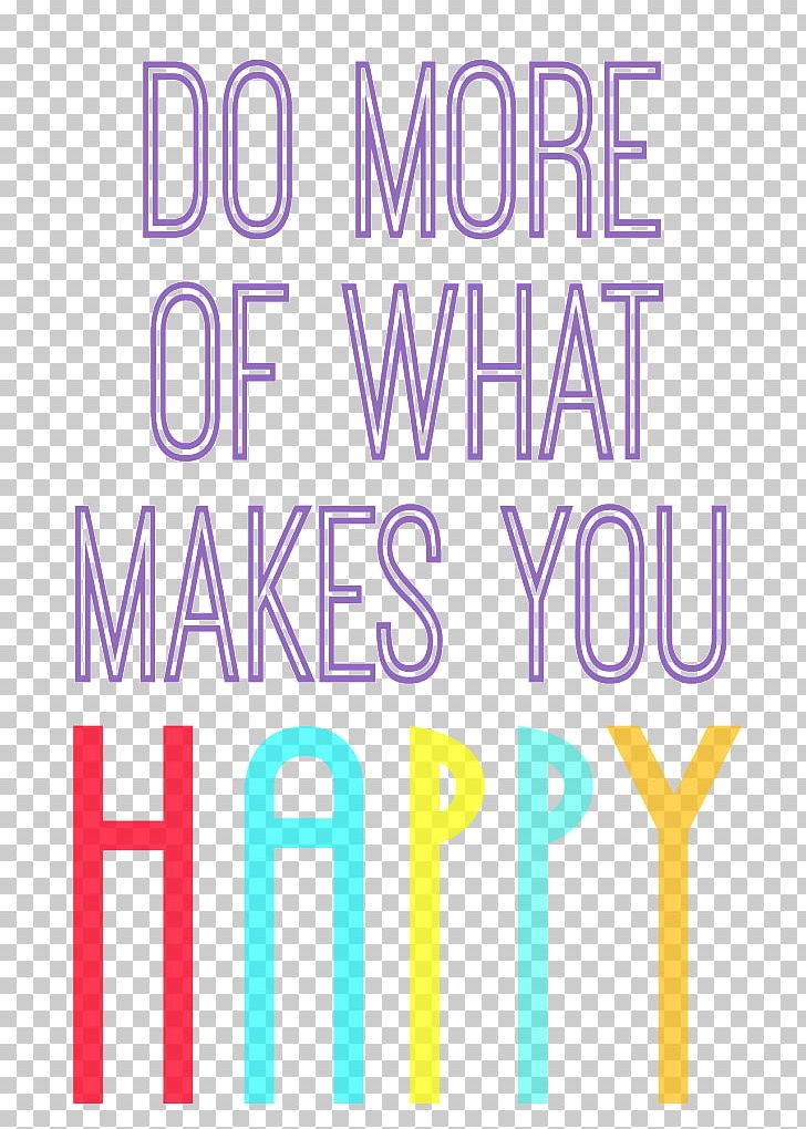 Happiness Typography Quotation Logo Font PNG, Clipart, Alfie Deyes, Area, Art, Brand, Graphic Design Free PNG Download