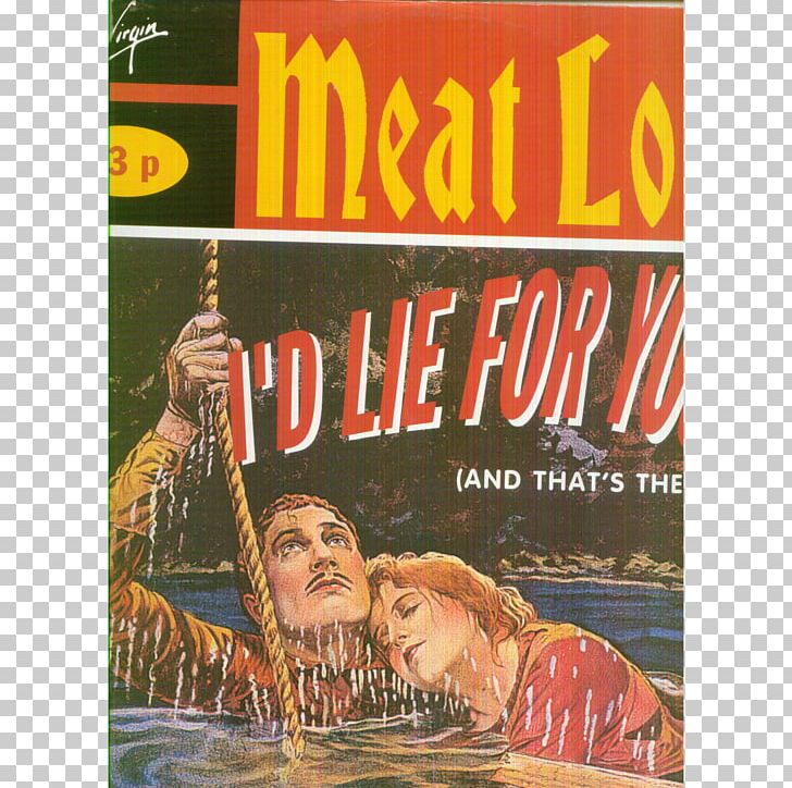 Meat Loaf Meatloaf I'd Lie For You (And That's The Truth) Bat Out Of Hell PNG, Clipart, Bat Out Of Hell, Meat Loaf, Meatloaf, Others Free PNG Download