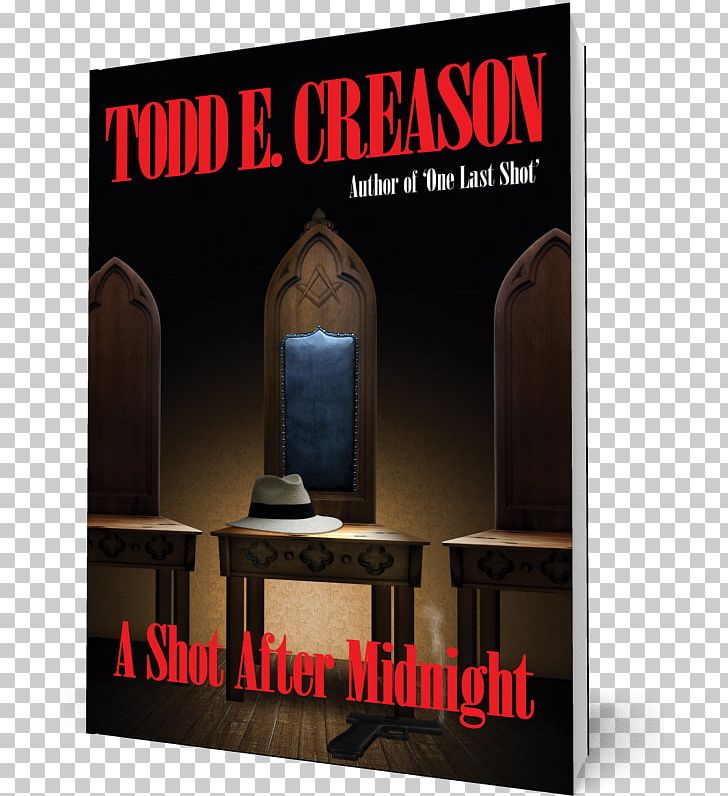 A Shot After Midnight One Last Shot Freemasonry Book Hot Shot: A Last Shot Novel PNG, Clipart, Advertising, Amazon Kindle, Barnes Noble Nook, Book, Brand Free PNG Download