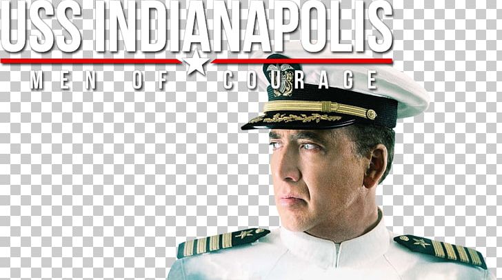 Nicolas Cage USS Indianapolis: Men Of Courage Captain McVay Film PNG, Clipart, 720p, 2016, Brand, Film, Headgear Free PNG Download