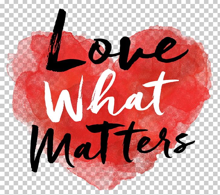 Love What Matters Real People Real Stories Real Heart Feeling Romance Png Clipart Book 