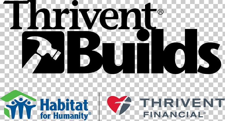 Thrivent Financial Flatirons Habitat For Humanity Office Thrivent Builds With Habitat For Humanity PNG, Clipart, Affordable Housing, Area, Banner, Brand, Charitable Organization Free PNG Download