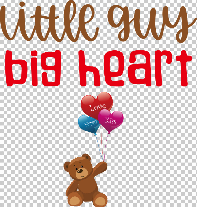 Little Guy Big Heart Valentines Day Valentines Day Quote PNG, Clipart, Balloon, Bears, Meter, Teddy Bear, Valentines Day Free PNG Download