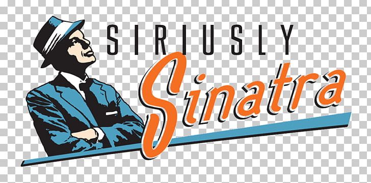 Siriusly Sinatra Sirius XM Holdings Logo Brand Television Channel PNG, Clipart, Advertising, Banner, Blue, Brand, Communication Free PNG Download