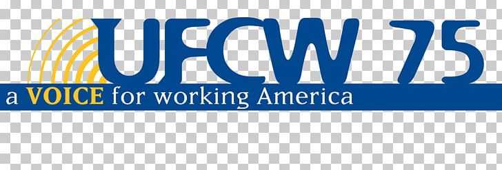 UFCW Local 5 United Food And Commercial Workers Trade Union Laborer PNG, Clipart, Advertising, Area, Banner, Blue, Brand Free PNG Download