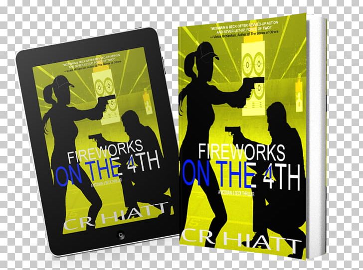 Fireworks On The 4th (a Mcswain And Beck Thriller): McSwain And Beck #2 Poster Product Design Brand PNG, Clipart, Art, Book, Brand, Fireworks, Gorgeous Fireworks Free PNG Download