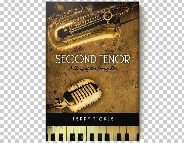 Second Tenor: A Story Of The Swing Era Musical Instruments Free Reed Aerophone Piano PNG, Clipart, Aerophone, Amazoncom, Cargo, Free Reed Aerophone, Keyboard Free PNG Download