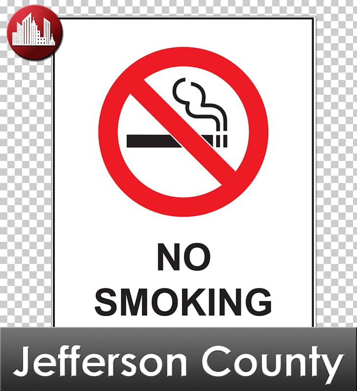 Smoking Ban Traffic Sign Signage PNG, Clipart, Area, Ban, Brand, Jefferson, Line Free PNG Download
