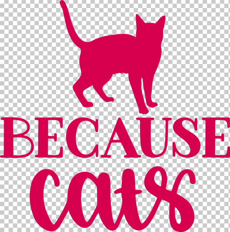Because Cats PNG, Clipart, Cat, Dog, Line, Logo, Science Free PNG Download
