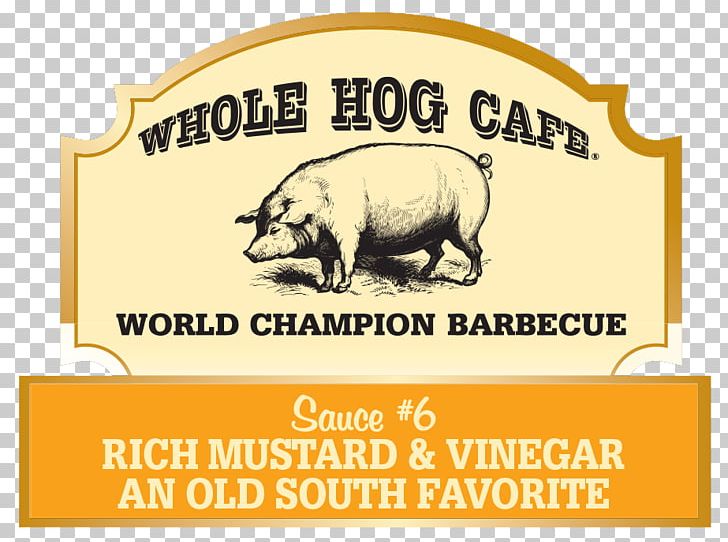 Barbecue Whole Hog Café Whole Hog Cafe Hog & Sauce PNG, Clipart, Arkansas, Barbecue, Brand, Com, Food Drinks Free PNG Download