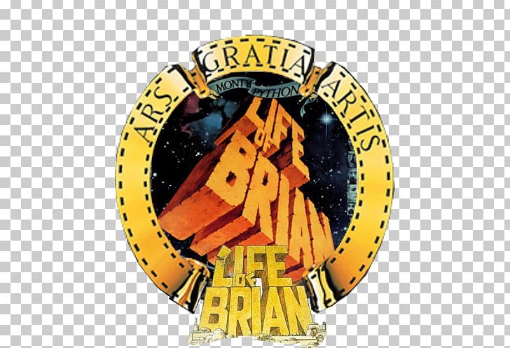 Monty Python's Life Of Brian Film Poster PNG, Clipart, Badge, Brian, Film, Film Poster, Miscellaneous Free PNG Download