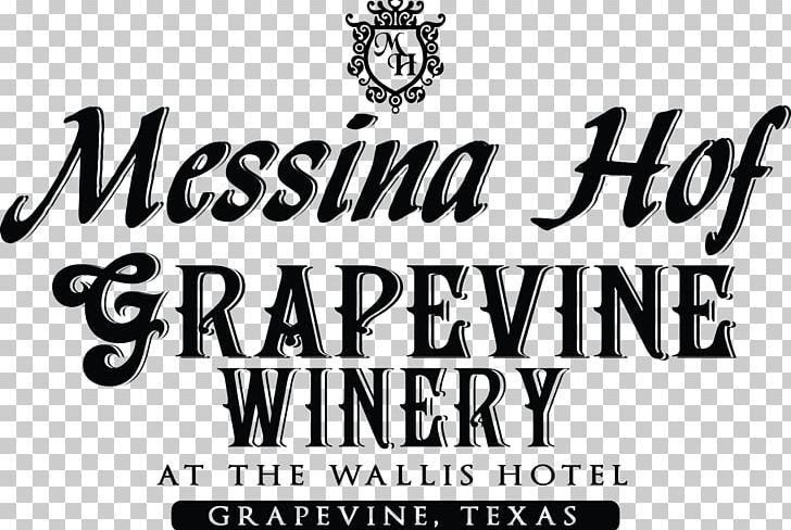 Messina Hof Winery Maydelle Country Wines Messina Hof Grapevine Winery Common Grape Vine PNG, Clipart, Black And White, Brand, Bryan, Calligraphy, Common Grape Vine Free PNG Download