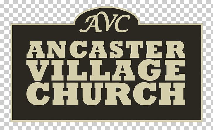 Ancaster Village Church Community Ancaster PNG, Clipart, Ancaster Ontario, Brand, Church, Community, Heritage Day Free PNG Download