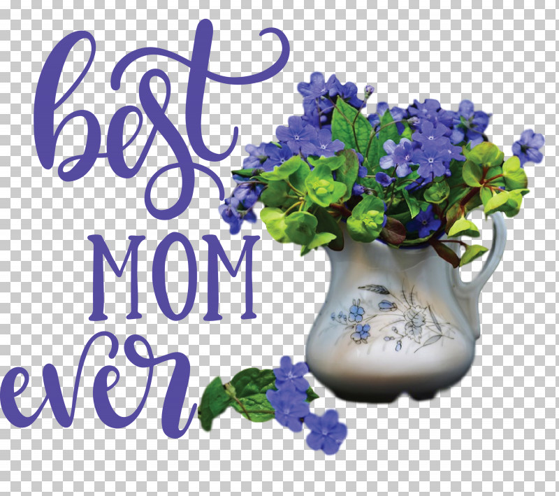 Mothers Day Best Mom Ever Mothers Day Quote PNG, Clipart, Best Mom Ever, Cobalt Blue, Cut Flowers, Floral Design, Flower Free PNG Download