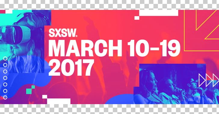 Austin 2017 South By Southwest Film Festival PNG, Clipart, 2017 South By Southwest, Advertising, Area, Austin, Banner Free PNG Download