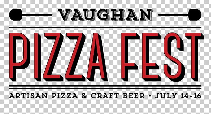 Vaughan Pizzafest 2018 Vaughan Pizzafest 2018 Festival PNG, Clipart, 2018, Advertising, Area, Banner, Beer Free PNG Download