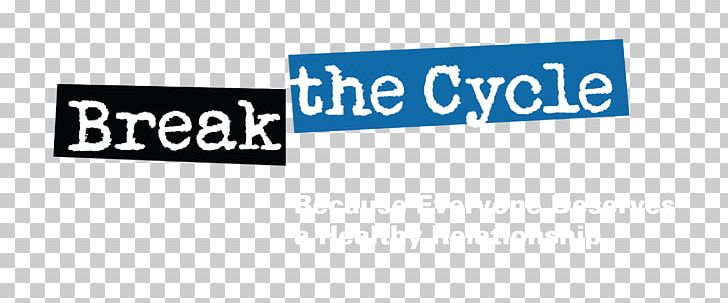 Break The Cycle Non-profit Organisation Domestic Violence Dating Abuse Teen Dating Violence PNG, Clipart, Area, Banner, Brand, Break, Break The Cycle Free PNG Download