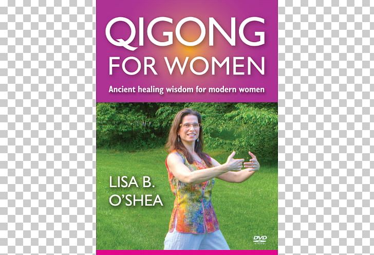 Qigong For Healing Qigong For Women: Low-Impact Exercises For Enhancing Energy And Toning The Body Tai Chi PNG, Clipart, Advertising, Exercise, Grass, Jwingming Yang, Leisure Free PNG Download