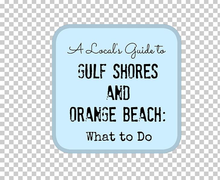 Gulf Shores Orange Beach Renting Town Winter Storm PNG, Clipart, Alabama, Area, Do While Loop, Eating, Gulf Shores Free PNG Download
