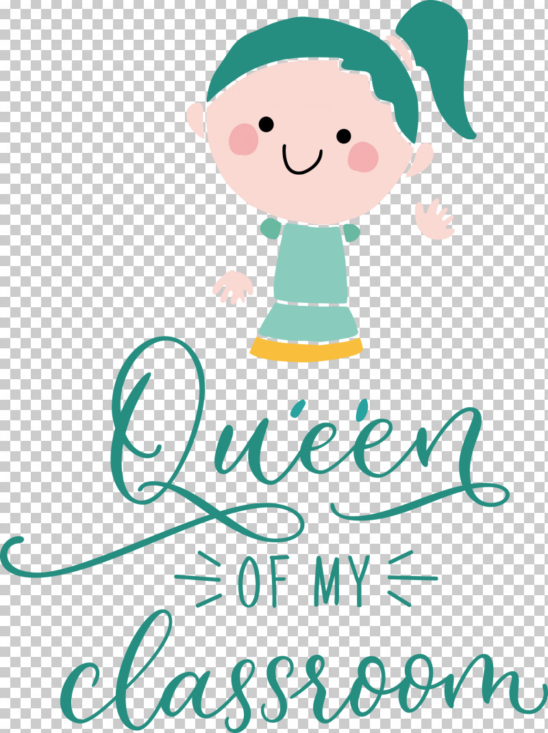 QUEEN OF MY CLASSROOM Classroom School PNG, Clipart, Cartoon, Classroom, Cricut, Logo, Plain Text Free PNG Download