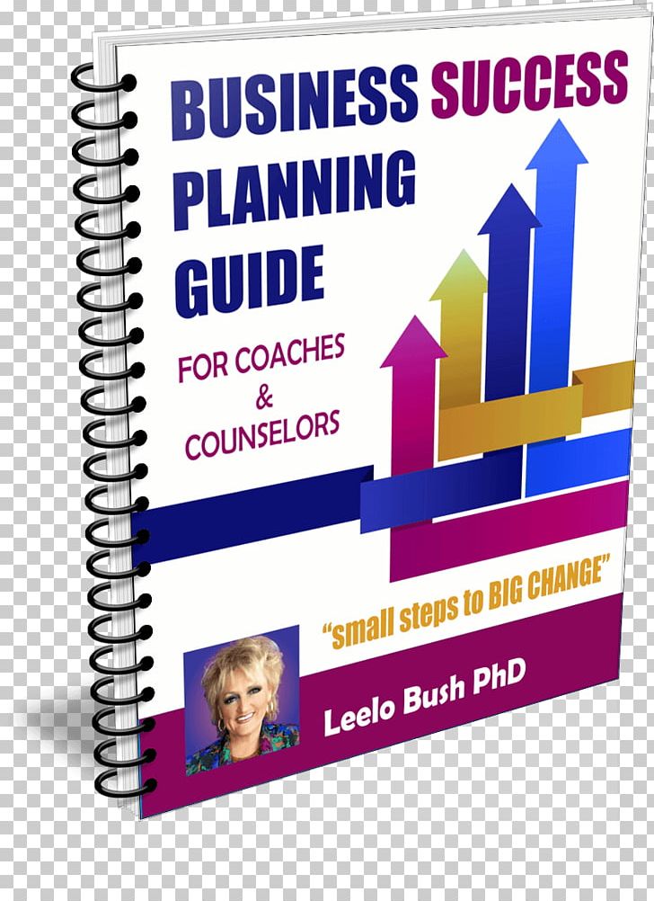 The Life Coaching Handbook: Everything You Need To Be An Effective Life Coach Business Plan Financial Peace PNG, Clipart, Business, Business Continuity Planning, Businessperson, Business Plan, Business Success Free PNG Download