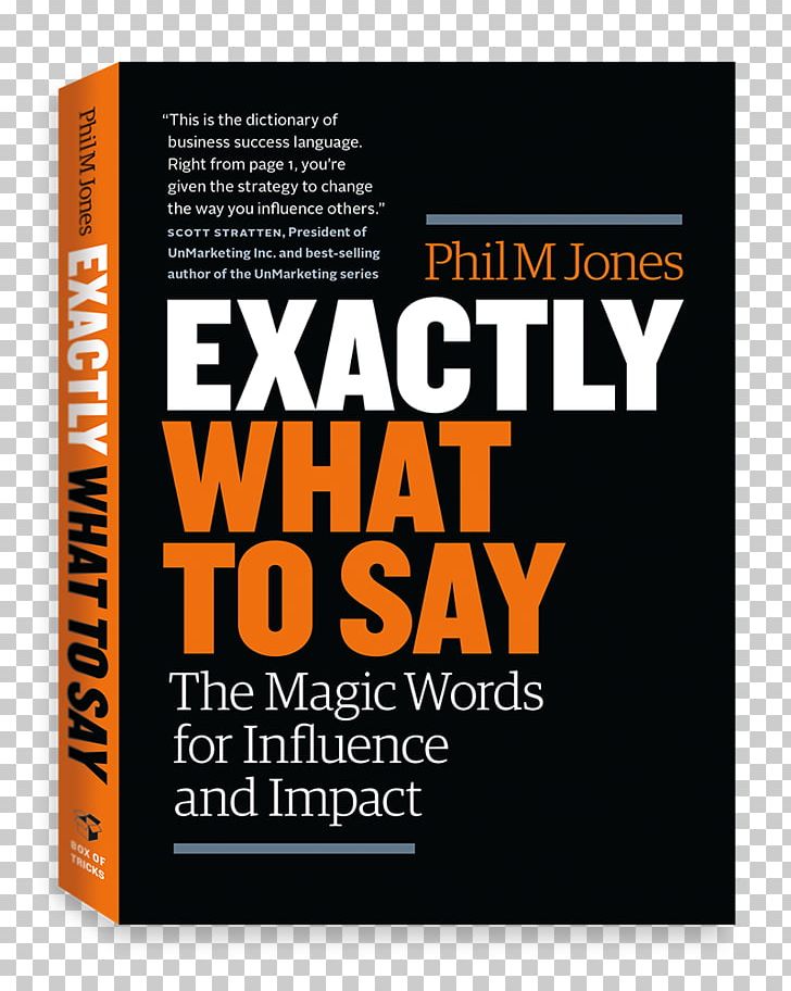 Exactly What To Say: The Magic Words For Influence And Impact Amazon.com Exactly Where To Start: The Practical Guide To Bringing Your BIG Idea To Life Audible Book PNG, Clipart, Amazoncom, Audible, Audiobook, Author, Barnes Noble Free PNG Download