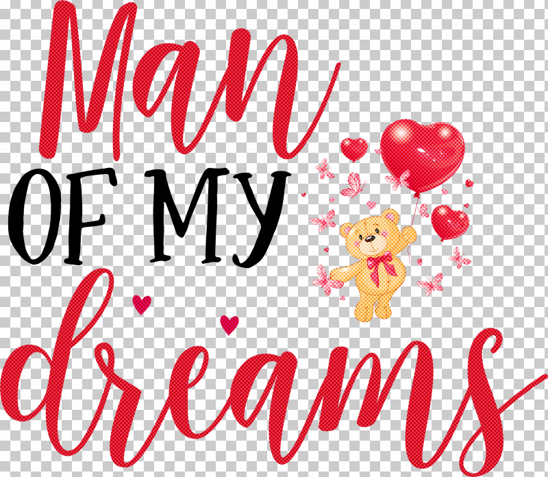 Valentines Day Quote Valentines Day Valentine PNG, Clipart, Logo, M, M095, Man Of My Dreams, Meter Free PNG Download